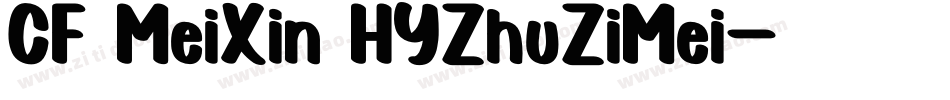 CF MeiXin HYZhuZiMei字体转换